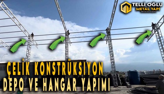 Çelik konstüksiyon depo ve hangar sistemleri
